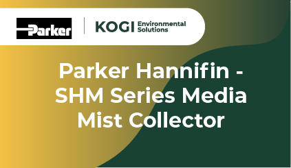 Parker Hannifin - SHM Series Media Mist Collector - Kogi Environmental Solutions