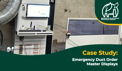 Emergency duct order - Master Displays - Kogi Environmental Solutions