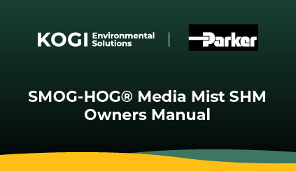 Parker Hannifin - SmogHog Media Mist SHM Owners Manual - Kogi Environmental Solutions