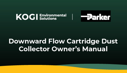 Parker Hannifin - Downward Flow Cartridge Dust Collector Owner’s Manual - Kogi Environmental Solutions