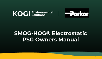 Parker Hannifin - SmogHog Electrostatic PSG Owners Manual - Kogi Environmental Solutions